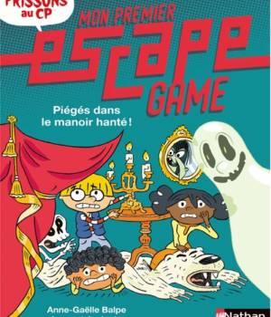 Mon premier escape game : piégés dans le manoir hanté !