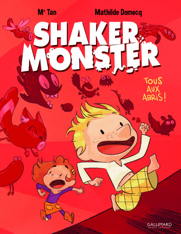 Shaker Monster t.1 : Tous aux abris !