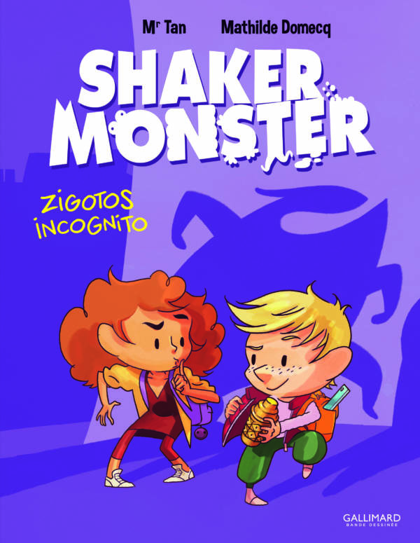 Shaker Monster t.2 : Zigotos incognito