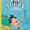 P'tit Sherlock : Panique au parc aquatique