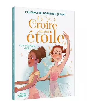 Croire en son étoile : Un nouveau défi