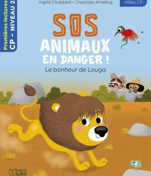 SOS animaux en danger ! Le bonheur de Louga / niv.2
