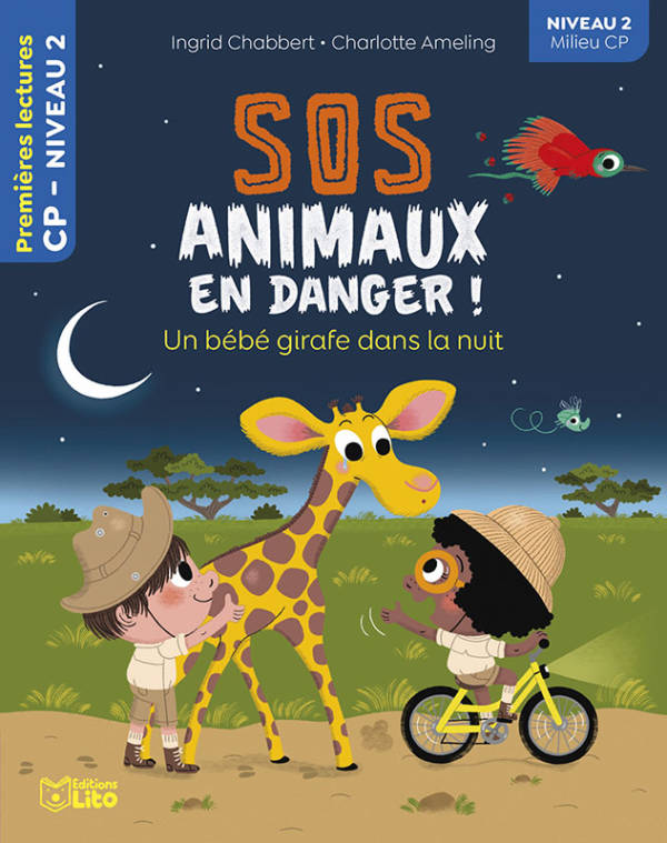 SOS animaux en danger ! Un bébé girafe dans la nuit / niv.2