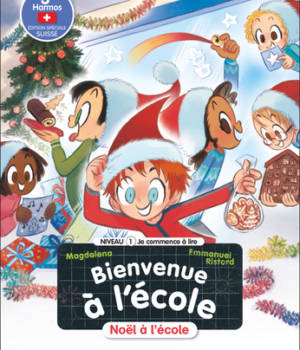 Bienvenue à l'école : Noël à l'école