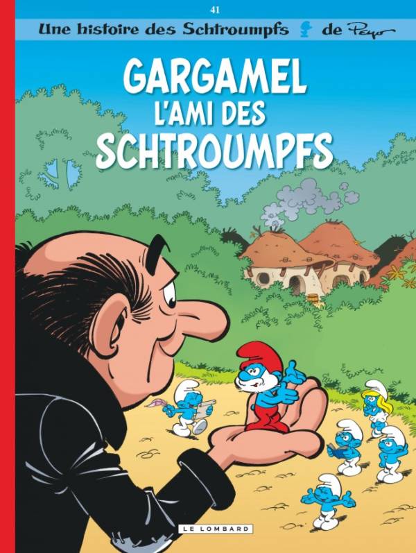 Les Schtroumpfs t.41 : Gargamel, l'ami des Schtroumpfs