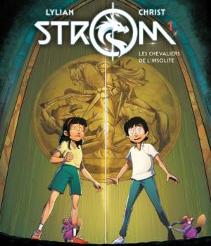 Strom t.1 : Les chevaliers de l'insolite