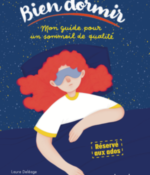 Bien dormir : Mon guide pour un sommeil de qualité