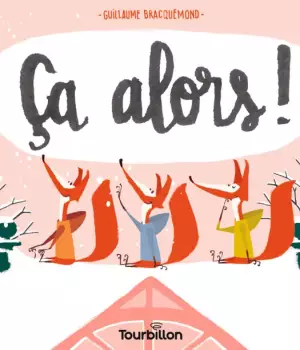 Ca alors !