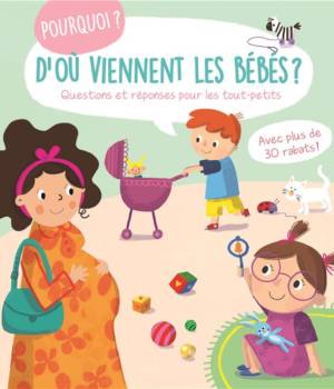 D'où viennent les bébés ?