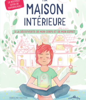 Ma maison intérieure