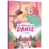 La magie de la danse, t.1 : Les auditions