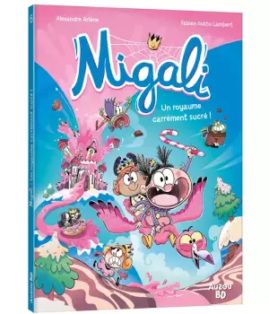 Migali : Un royaume carrément sucré !