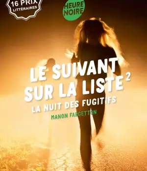 Le suivant sur la liste t.2 : La nuit des fugitifs