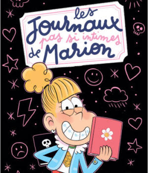 Les journaux pas si intimes de Marion