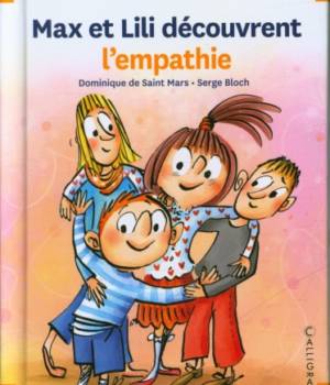 Max et Lili t.134 : Max et Lili découvrent l'empathie