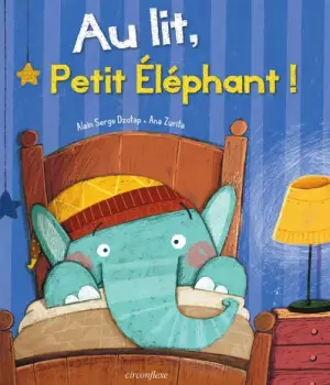 Au lit, petit éléphant !