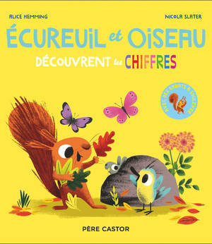 Ecureuil et oiseau découvrent les chiffres