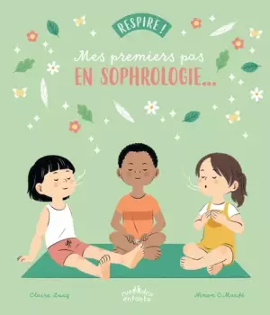 Mes premiers pas en sophrologie