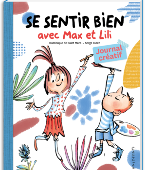 Se sentir bien avec Max et Lili