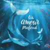 Un amour profond