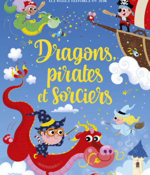 Dragons, pirates et sorciers