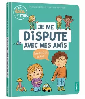 Je me dispute avec mes amis