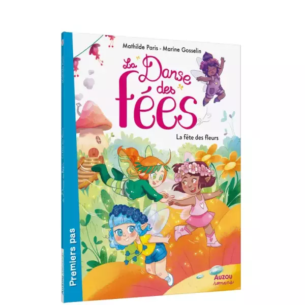 La danse des fées : La fête des fleurs