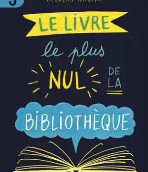 Le livre le plus nul de la bibliothèque
