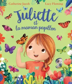 Juliette et la maman papillon