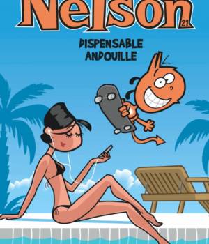 Nelson t.21 : Dispensable andouille