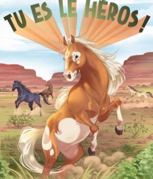 Dans la peau d'un mustang : tu es le héros !
