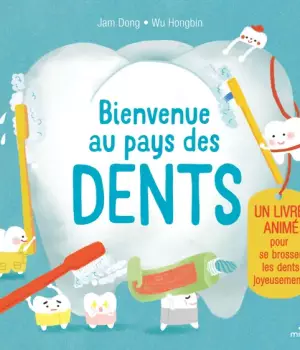Bienvenue au pays des dents