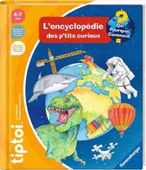 L'encyclopédie des p'tits curieux - livre tiptoi