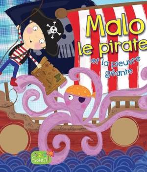 Malo le pirate et la pieuvre géante