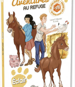 Aventures au refuge : Eclair