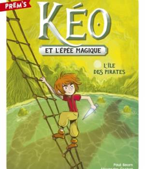 Kéo et l'épée magique : L'ile des pirates
