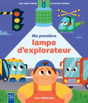 Ma première lampe d'explorateur : Les véhicules