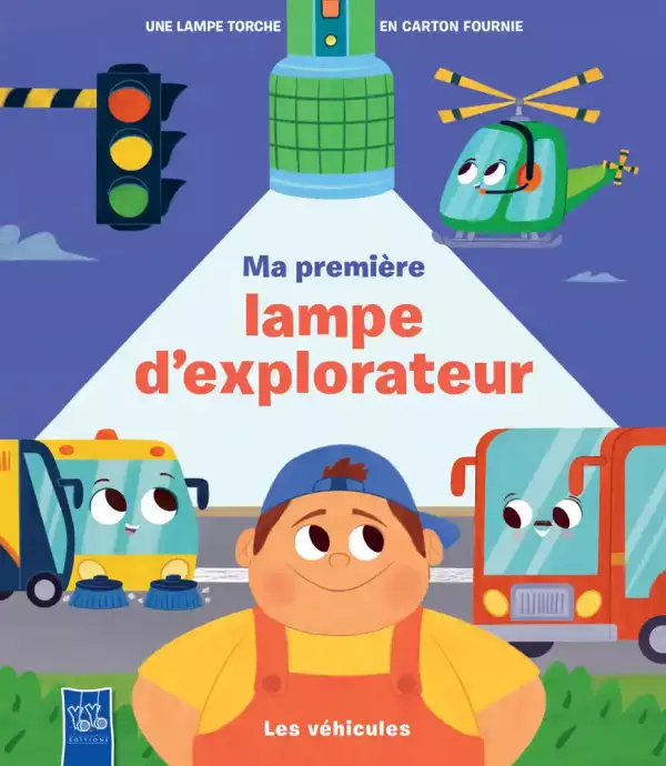 Ma première lampe d'explorateur : Les véhicules