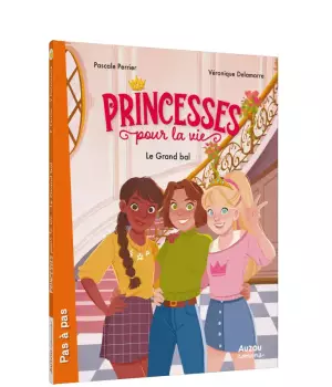 Princesses pour la vie : Le grand bal