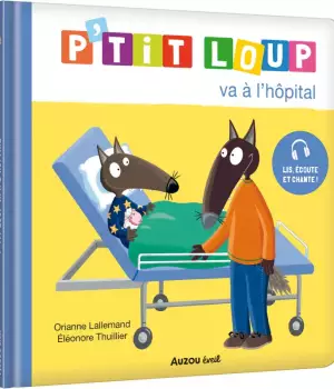P'tit Loup va à l'hôpital