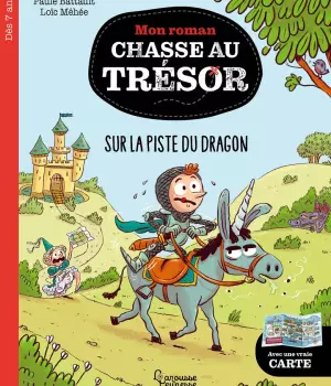 Mon roman chasse au trésor : à la recherche du dragon