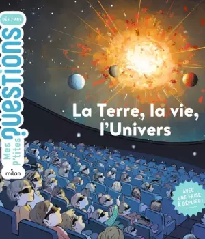 La Terre, la vie, l'Univers
