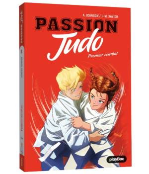 Passion judo t.1 : Premier combat