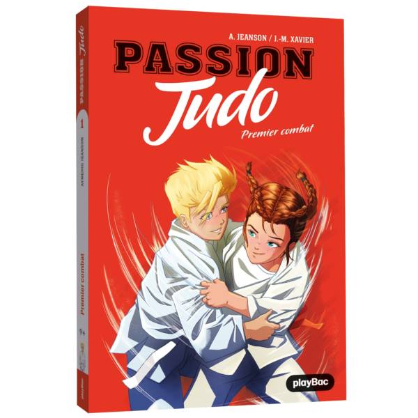 Passion judo t.1 : Premier combat