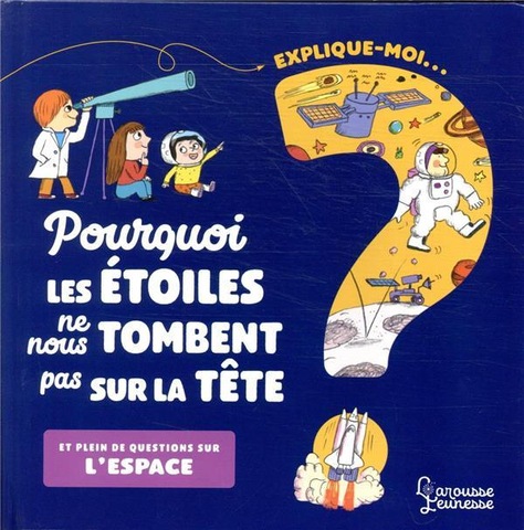 Pourquoi-les-etoiles-ne-nous-tombent-pas-sur-la-tete.jpg