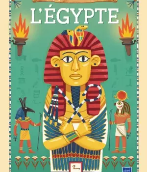 Voyage à travers l'histoire : L'Egypte