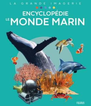 Encyclopédie du monde marin