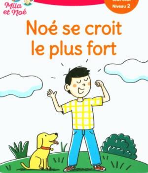 Noé se croit le plus fort niv. 2