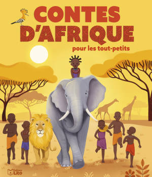 Contes d'Afrique pour les touts-petits
