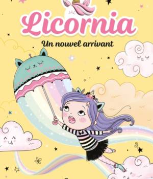 Licornia : Un nouvel arrivant